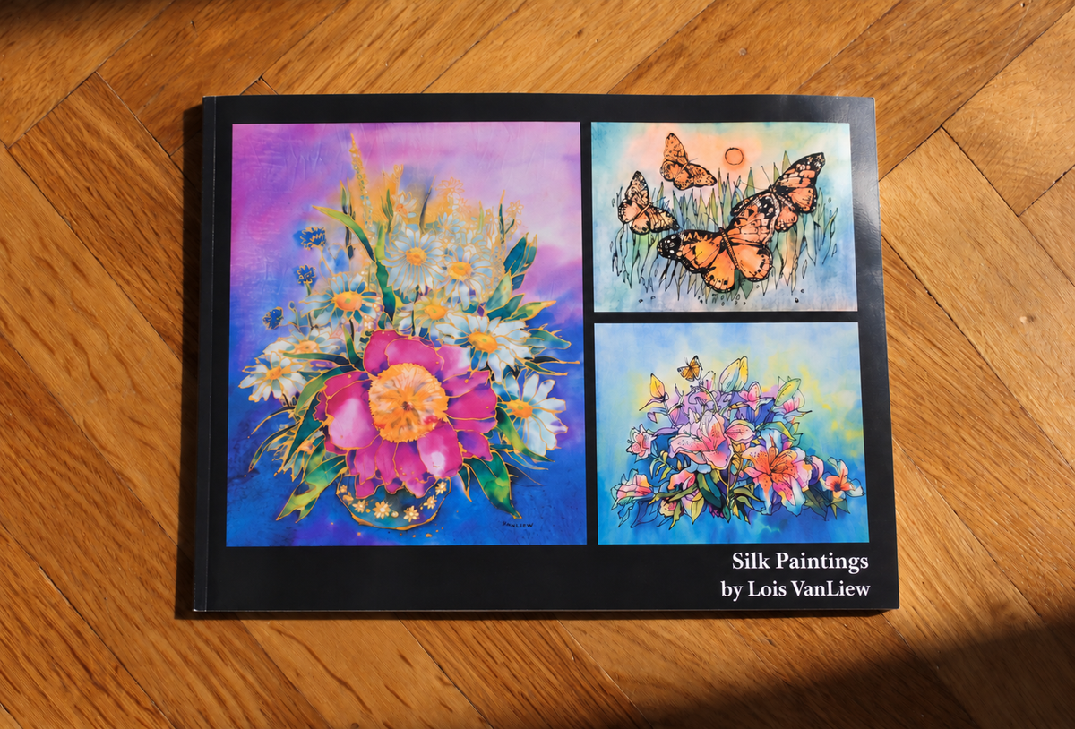 Silk Paintings | 11" x 8.5" Book | Original Silk Artwork by Lois VanLiew